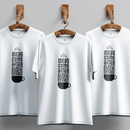 Ideas Come After Coffee Unique Minimal Style