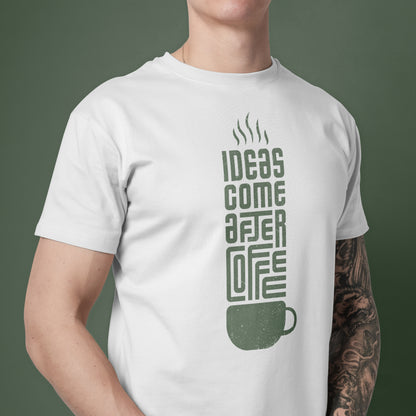 Ideas Come After Coffee Unique Minimal Style