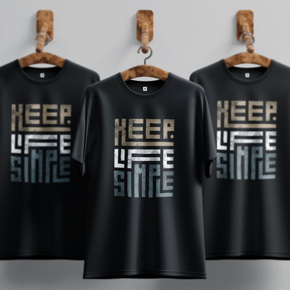 Keep Life Simple Unique And Minimal Style T-Shirt